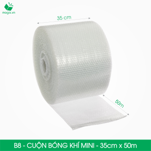 B8 - 35cmx50m - Cuộn bóng khí - màng xốp hơi