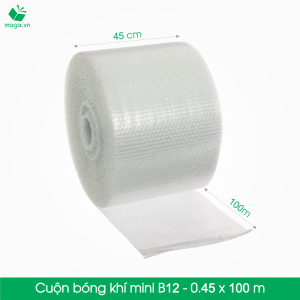 B12 - 45cmx100m - Cuộn bóng khí - màng xốp hơi