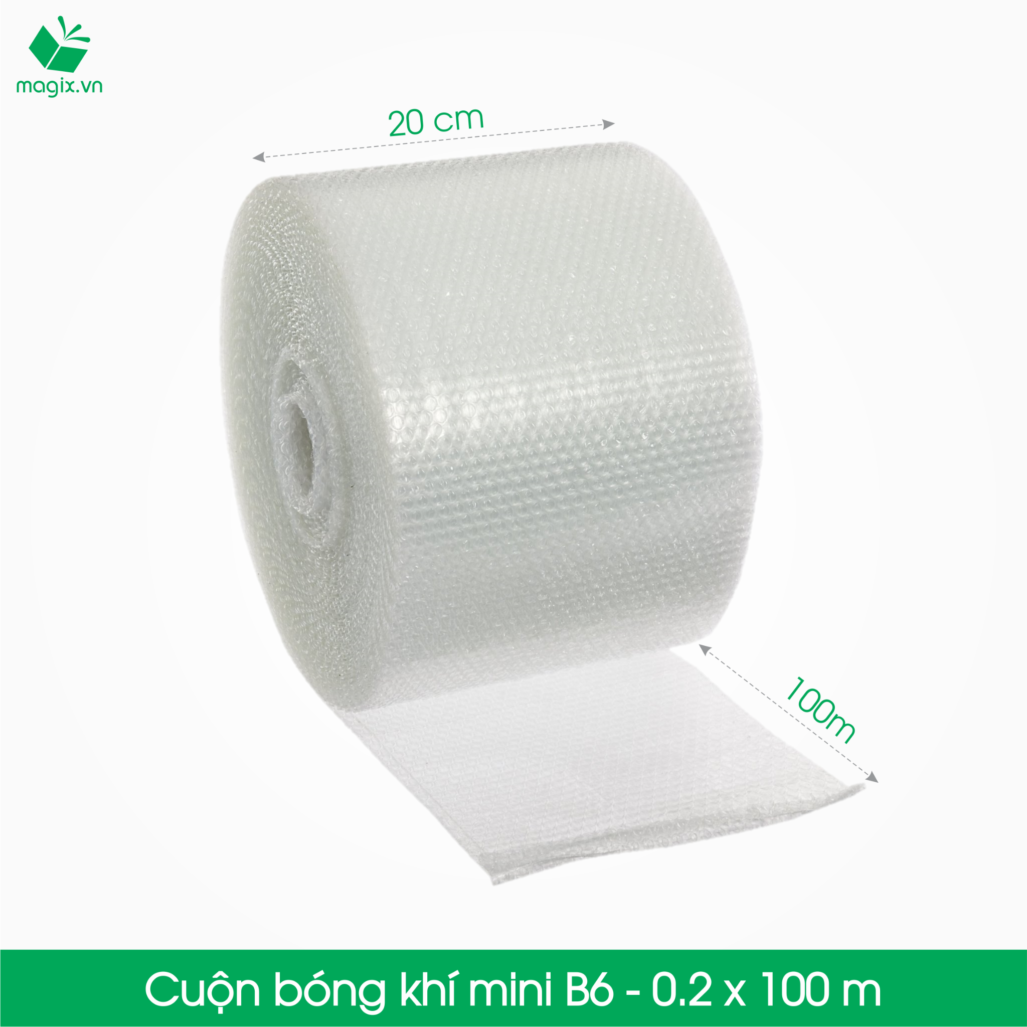 B6 - 20cmx100m - Cuộn bóng khí - màng xốp hơi